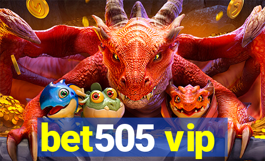 bet505 vip